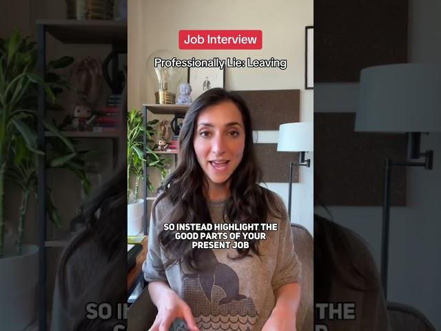 How to professionally lie in a job interview: Why you're leaving