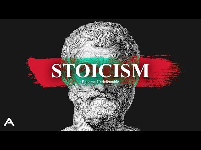 Stoicism: Become Undefeatable