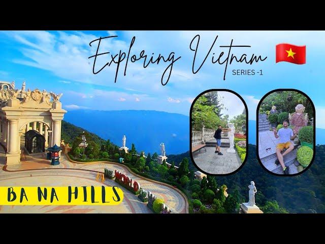 The Golden Hand Bridge | Ba Na Hills, Da Nang, Vietnam (Sun World) | Part 1 | Vietnam Tourist Places