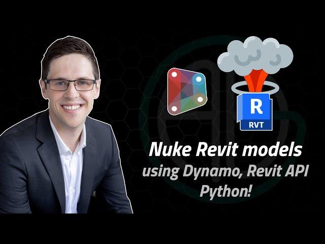 'Nuke' Revit models using Dynamo, Python + Revit API!