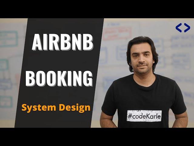 Airbnb System Design | Booking.com System Design | System Design Interview Question