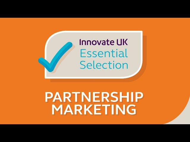 Innovate UK's Essential Startup & SME Business Tips for Partnership Marketing
