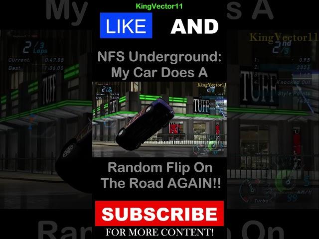 My Car Does A Random Flip On The Road AGAIN!! | #nfsu #needforspeedunderground #shorts