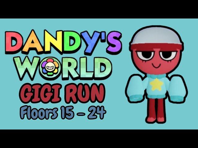 Gigi Run (Floors 15-24) First ever Gigi gameplay? | Dandy's World