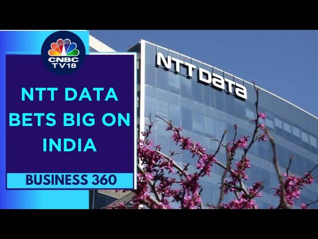 India Has Our Largest Base Of Employees Outside Japan: NTT DATA Services | CNBC TV18