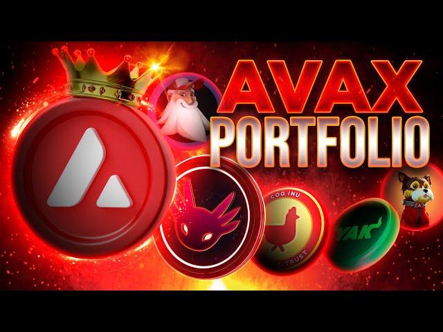 Full AVAX PortfolioAvalanche Set To Break Out!