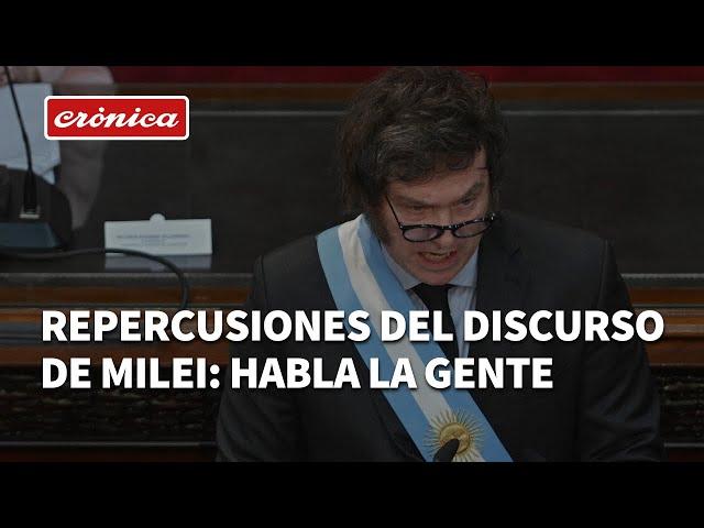 Repercusiones del discurso de Milei: habla la gente