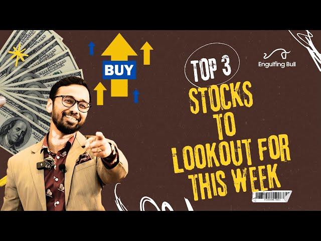 TOP 3 Stocks | End of week | [must watch]