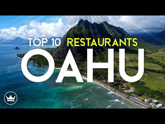 The Top 10 Best Restaurants in Oahu, Hawaii (2023)