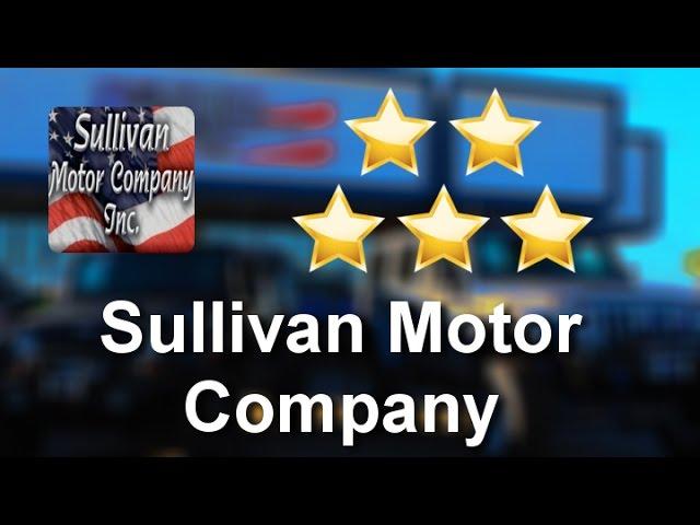 Sullivan Motor Company Mesa Amazing Five Star Review by Anthony P.