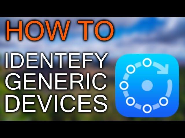 How to Identify Generic Device on Fing