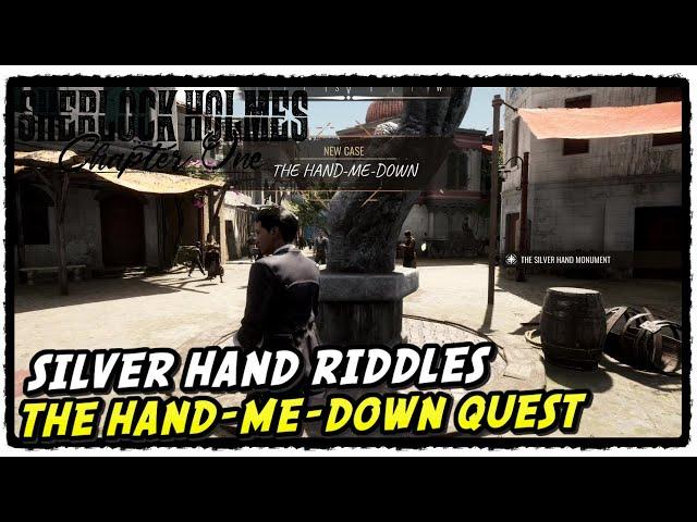 Sherlock Holmes Chapter One The Hand-Me-Down Quest Guide (The Silver Hand Riddles)