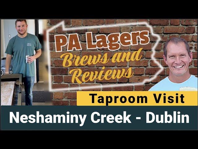 Taproom Visit | Neshaminy Creek - Dublin