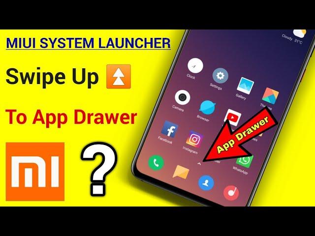 Enable Swipe Up To App Drawer On MIUI 10 Launcher !! | MIUI 11 System Launcher APK