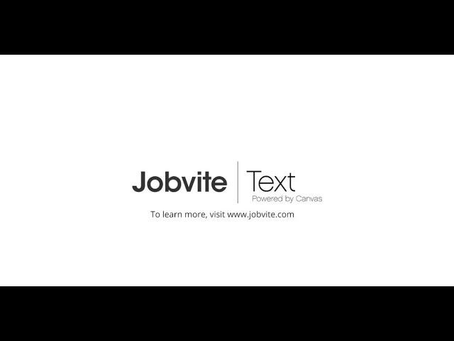 Jobvite How to: Text Overview Video