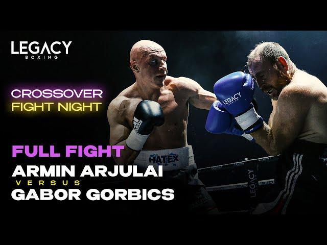 ARMIN ARJULAI vs GABOR GORBICS - (FULL FIGHT) | Legacy crossover fight night