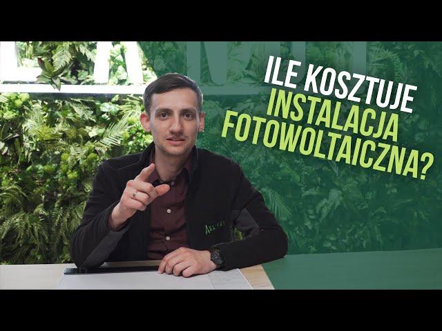 Ile kosztuje INSTALACJA FOTOWOLTAICZNA?