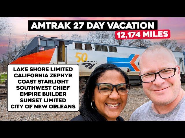 Amtrak Vacation 27 Days Around The USA | Empire Builder | California Zephyr | Coast Starlight