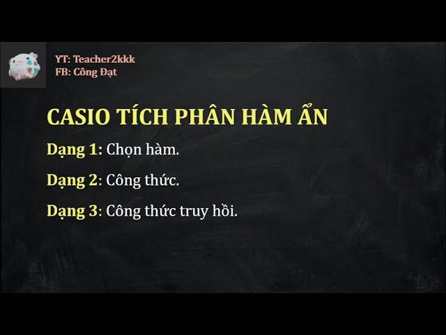 CASIO TÍCH PHÂN HÀM ẨN | RIVIUTOAN