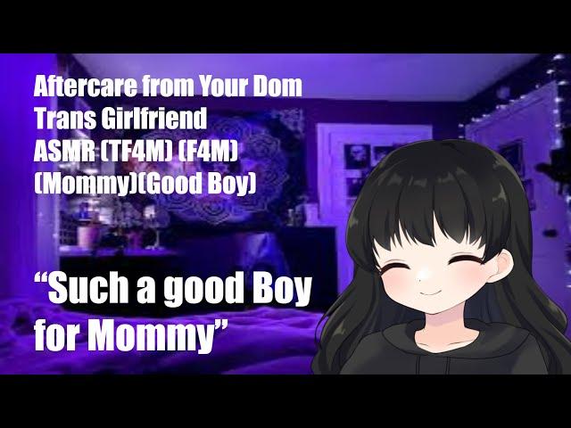 Aftercare from your Dom trans girlfriend ASMR (TF4M)(F4M) (Mommy) (Good boy)