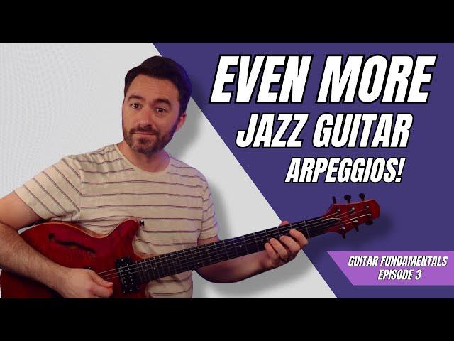 Jazz Guitar Arpeggios pt2 -  Pivoting and Bebop Half Step Rules - Guitar Fundamentals Ep. 3