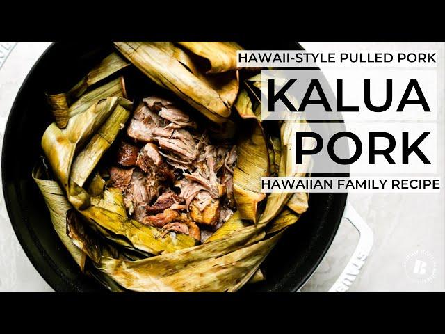 BEST-EVER KALUA PIG | family recipe for easy Hawaiian pulled pork!