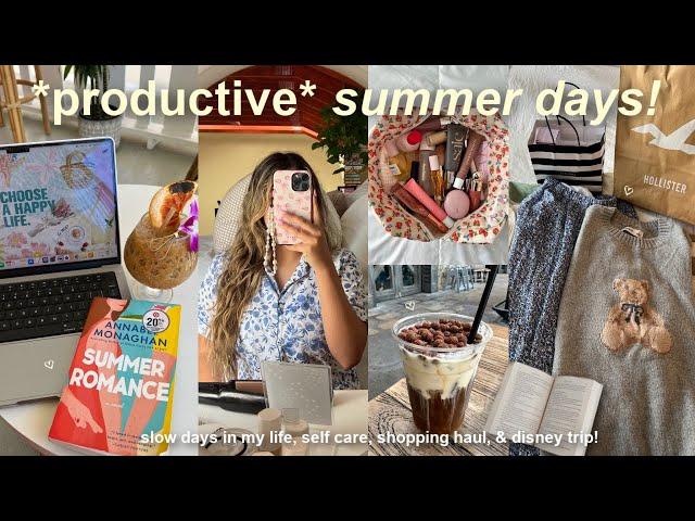 VLOG! productive summer days in my life, clothing haul, peaceful moments, new books, & disneyland!