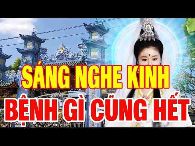 Sáng Mở Nghe Kinh Cầu An Này 1 Tỷ Bệnh Cũng Hết,Tài Lộc Kéo Đến Ào Ào Như Nước Gia Đạo Bình An