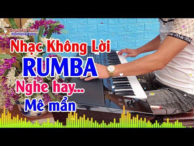 Liên Khúc Nhạc Không Lời Rumba - Organ Anh Quân Đánh Đàn Trực Tiếp - Nghe Hay Mê Mẩn Lòng Người