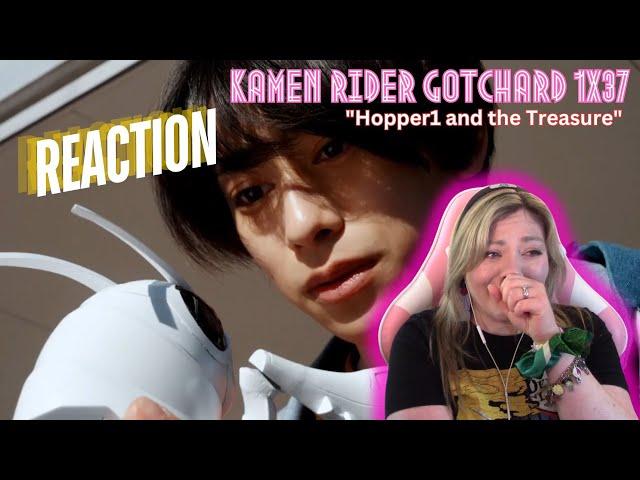 HOPPER NOOOO! Kamen Rider Gotchard 1x37 "Hopper1 and the Treasure" - reaction & review