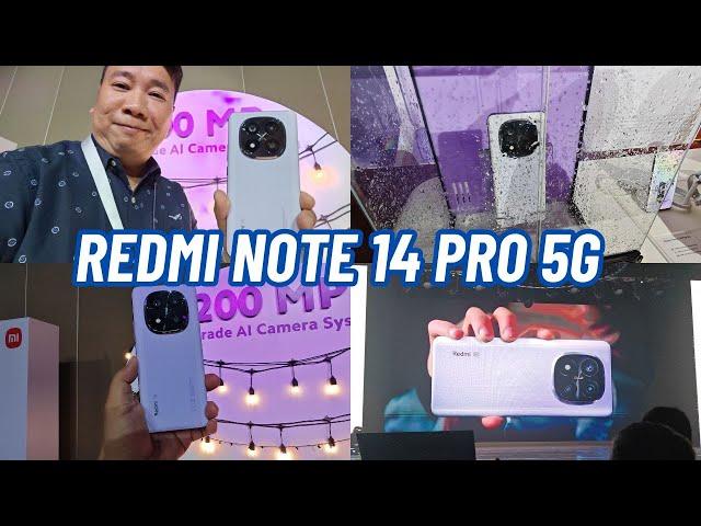 REDMI NOTE 14 PRO 5G - HANDS ON TEST AND TRY - PHILIPPINES LAUNCH - SRP PHP 17,999