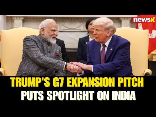PM Modi At G7: Trump’s G7 Expansion Plan Raises Questions on India’s Global Role | NewsX