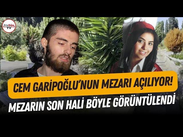 Münevver Karabulut cinayetinde yeni gelişme: Cem Garipoğlu'nun mezarı açılıyor!