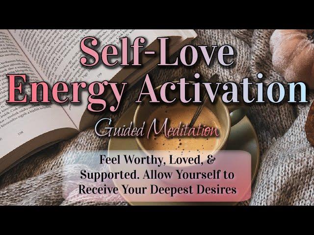 Ultimate Self Love Energy Activation & Guided Meditation Feel Worthy and Receive w/ Jamie Wozny