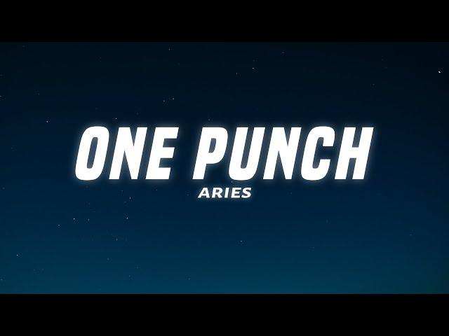 Aries - ONE PUNCH (Lyrics)