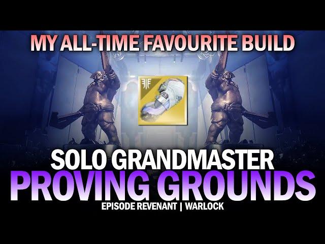 Solo GM Proving Grounds w/ My All-Time Favourite Build [Destiny 2 Episode Revenant]