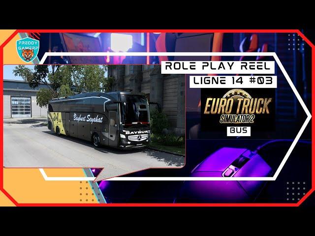 LET'S PLAY ROLE | REALISTE | ETS2 BUS | CHAUFFEUR | NEW TRAVEGO | MERCEDES | LIGNE 14