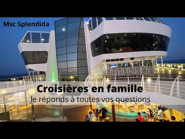 Faire une croisière en Famille | Vlog