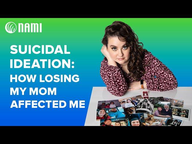 Suicidal Ideation: How Losing My Mom Affected Me