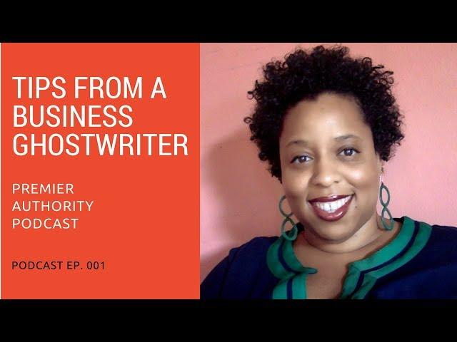 Tips from a Business Ghostwriter