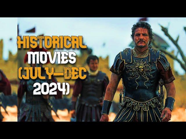 Top 10 Upcoming Historical Movies (July - Dec 2024)