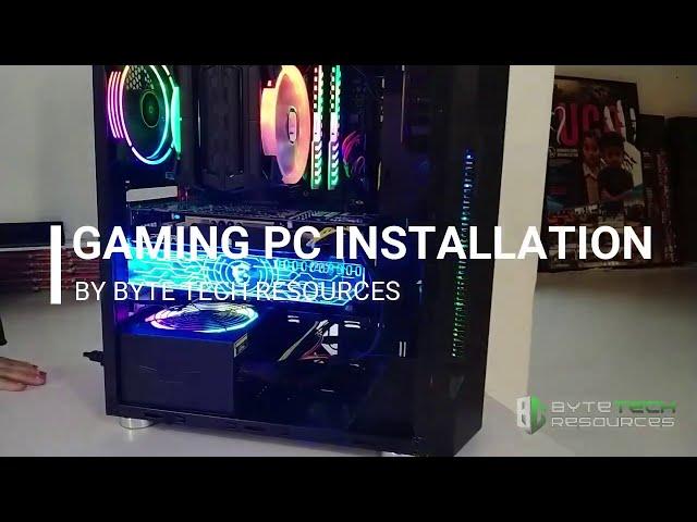 CUSTOM PC INSTALLATION [INTRO] BY BYTE TECH RESOURCES