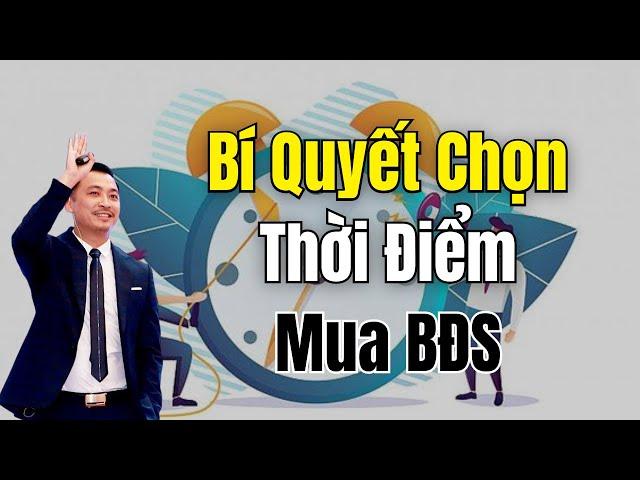 Nguyễn Thành Tiến - Bí Quyết Chọn Thời Điểm Mua BĐS | NIK EDU