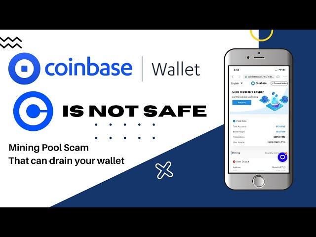 Coinbase Wallet Mining Pool Scam & How To Prevent Your Crypto From Getting Drained