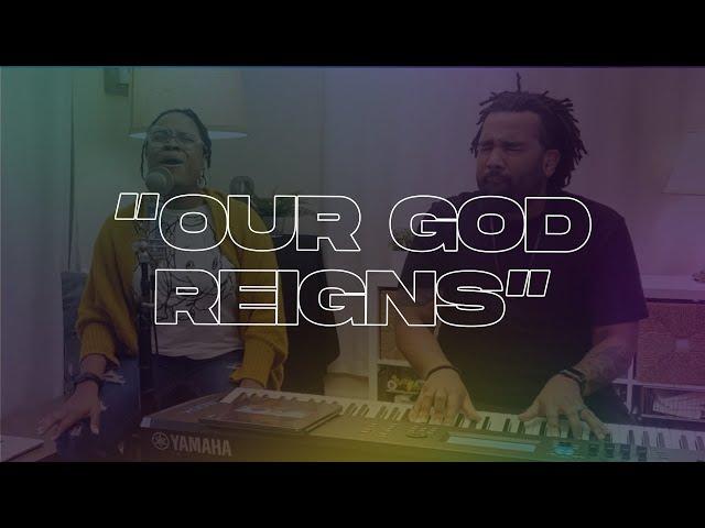 TMC Worship - Our God Reigns Cover