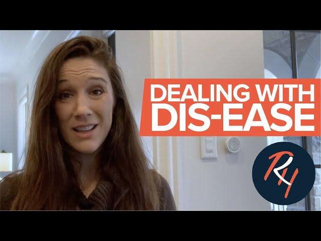 Dealing with Dis-Ease | Rebecca Heiss