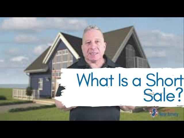 What is a short sale and how does the short sale process work?