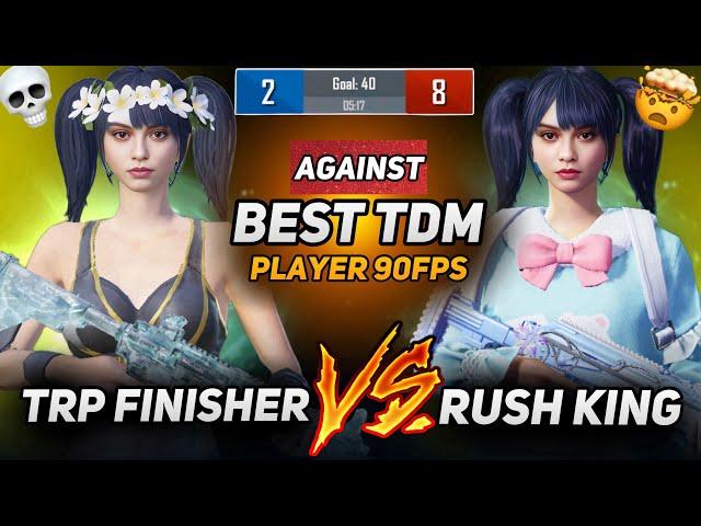 1v1 AGAINST BEST TDM Player  in My List | TRP • FINISHER Vs Rush King 15 PRO MAX