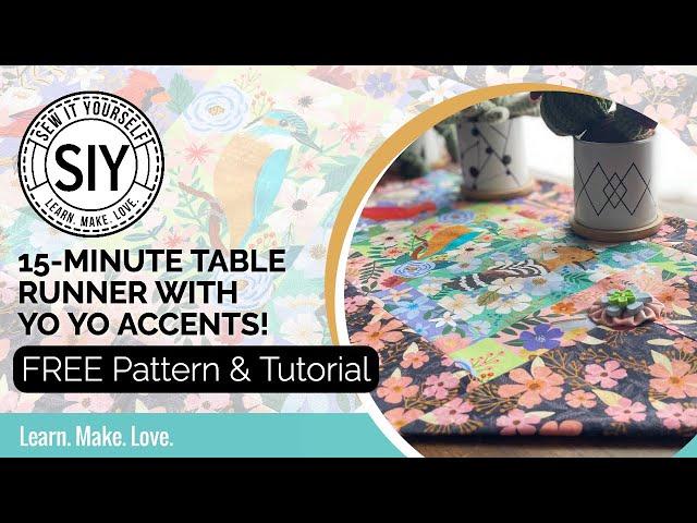 15 Minute Table Runner Tutorial with Yo-Yos with Stephanie Soebbing + FREE pattern! 