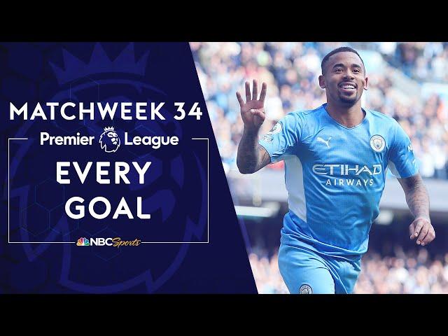 Every Premier League goal from Matchweek 34 (2021-22) | Premier League | NBC Sports